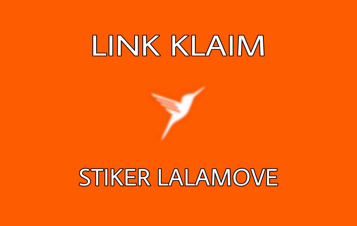 Link Klaim Stiker Lalamove