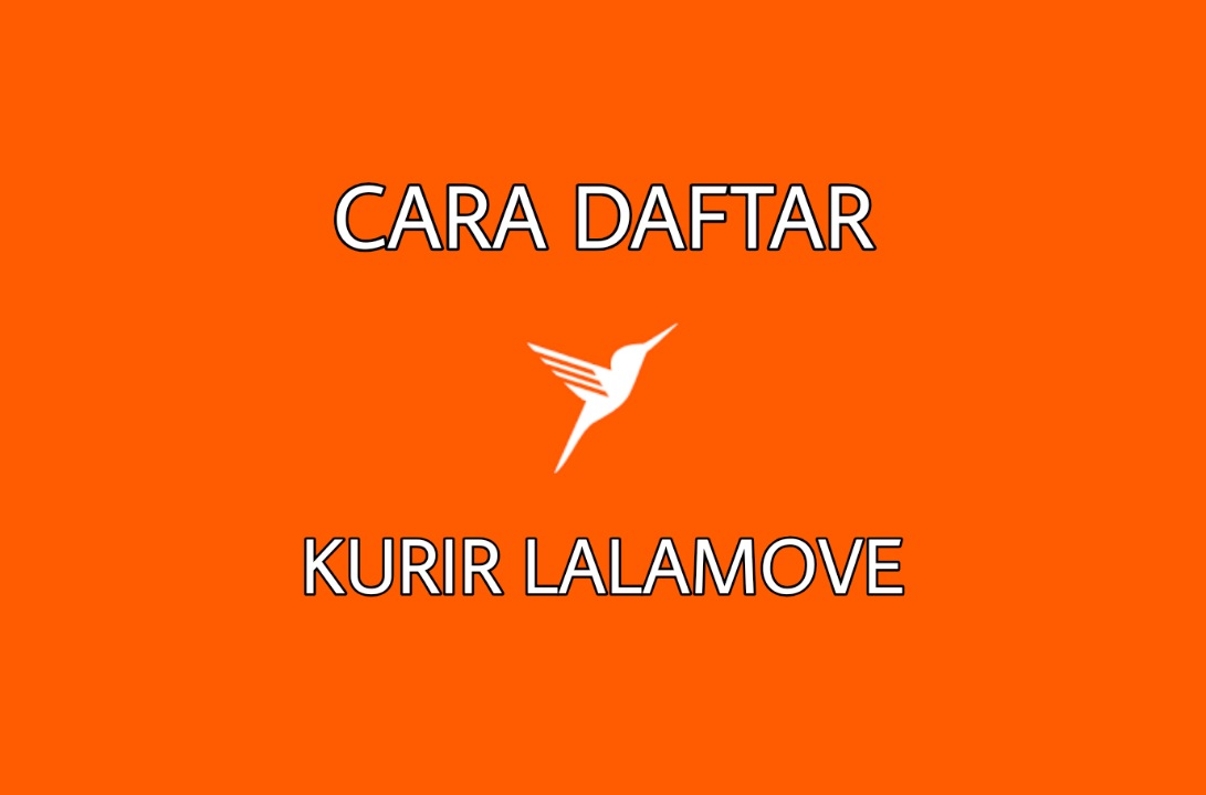 Cara Daftar Kurir Lalamove