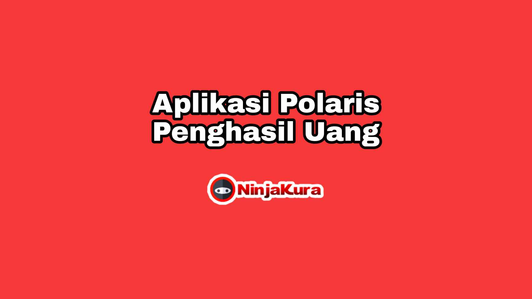 Download APK Polaris Penghasil Uang