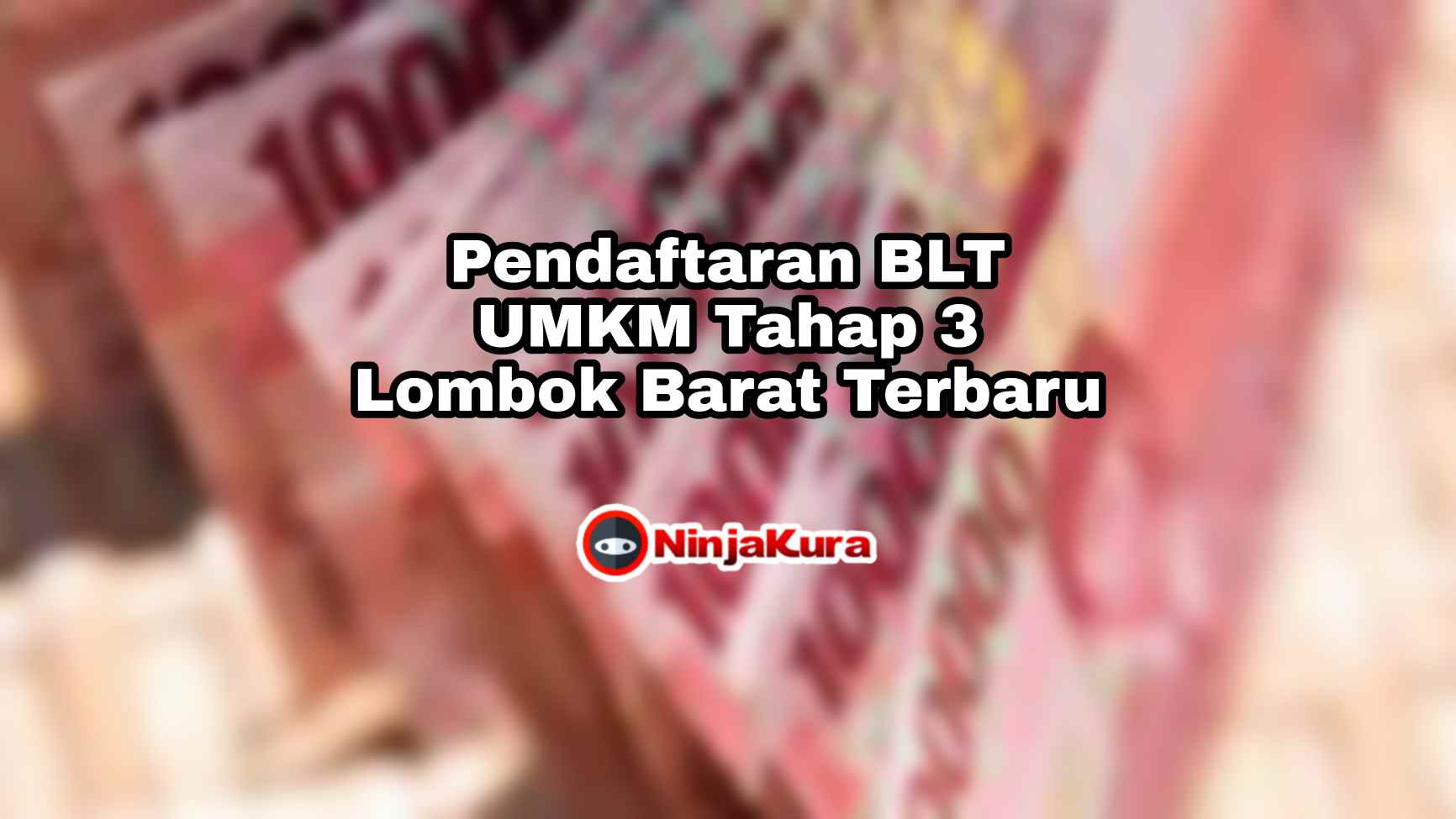 Link Pendaftaran UMKM Tahap 3 Lombok Barat