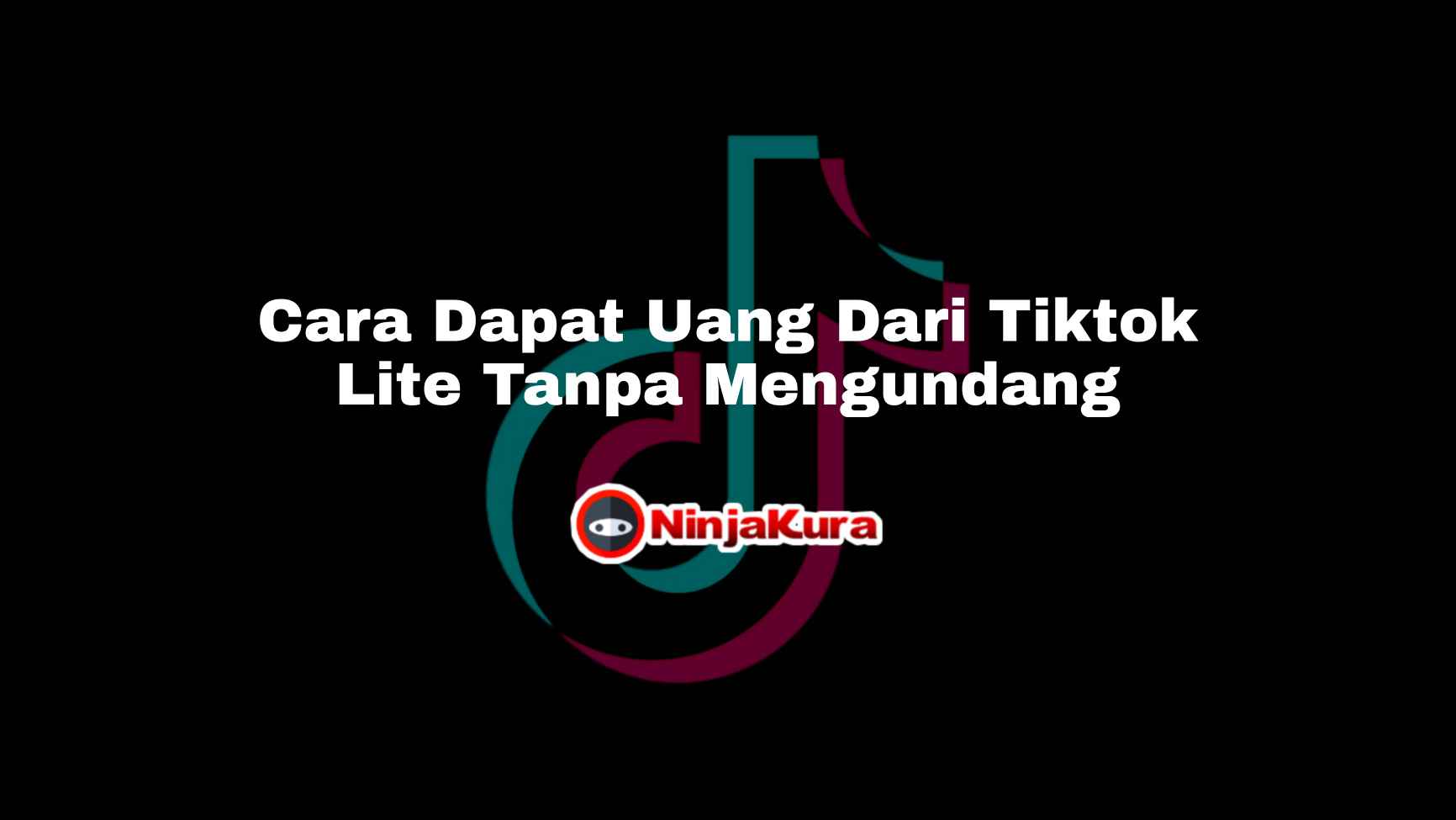 Cara Dapat Uang Dari Tiktok Lite Tanpa Undang Teman