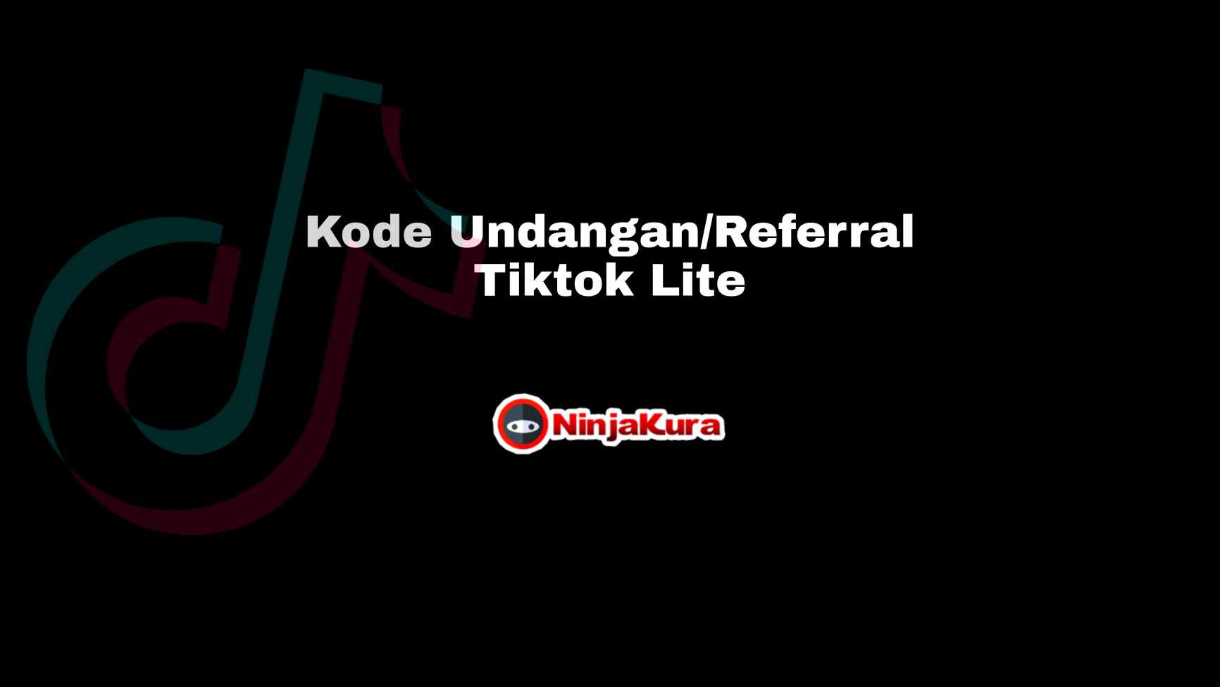 Kode Undangan Referral Tiktok Lite Terbaru