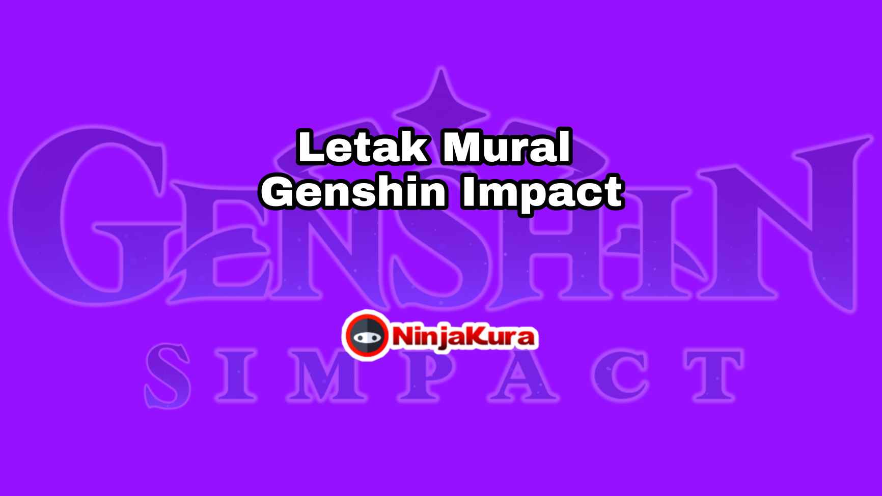 Letak Mural Genshin Impact