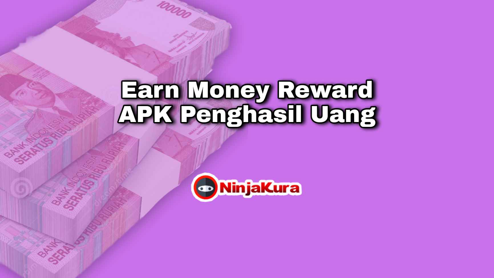 Earn Money Reward APK