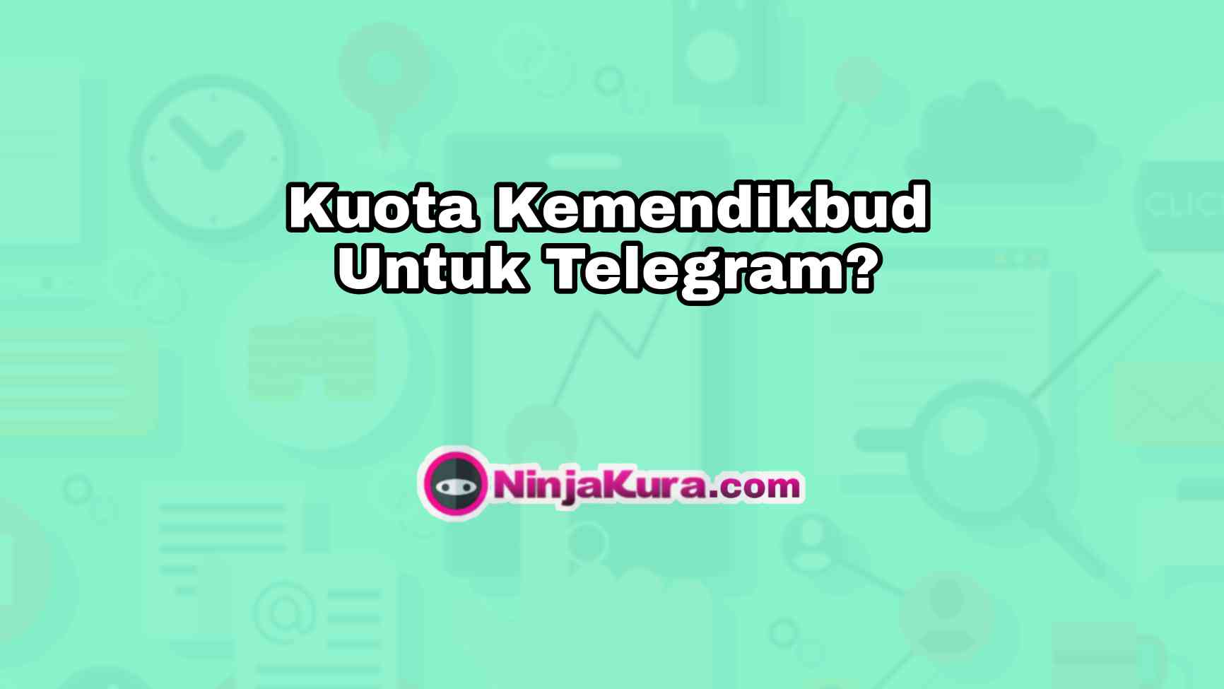 Kuota Kemendikbud Untuk Telegram